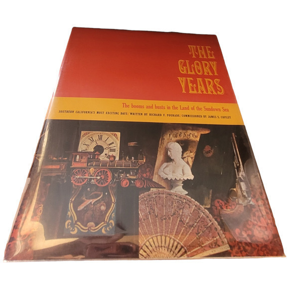 The Glory Years Richard F. Pourade Western US History Vintage‎ Hardcover Book - Picture 1 of 12